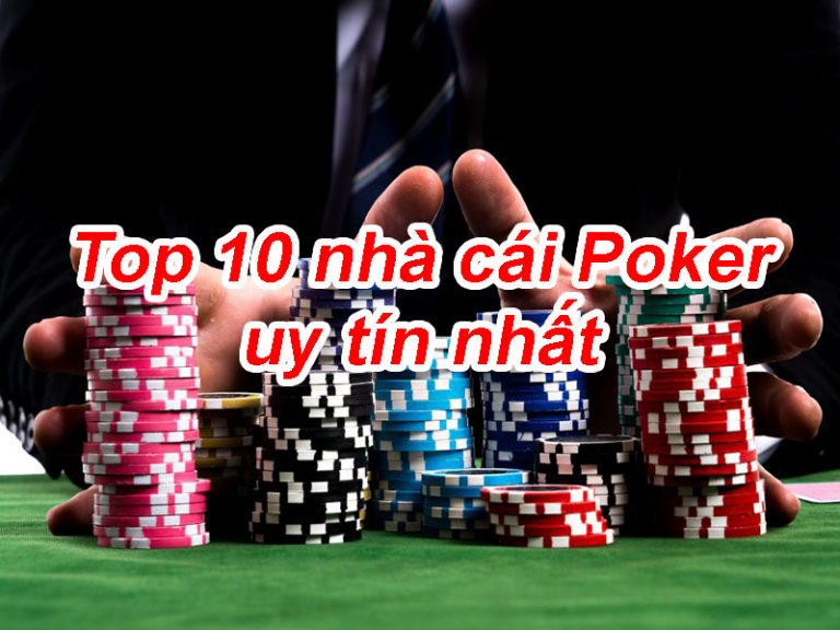 Top 10 nhà cái Poker uy tín nhất 2020 1